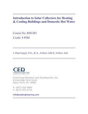Introduction to Solar Collectors for Heating & Cooling Buildings And