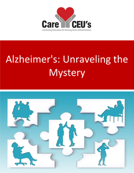 Alzheimer's: Unraveling the Mystery )NTRODUCTION