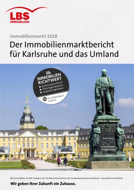 Der Immobilienmarktbericht Für Karlsruhe Und Das Umland