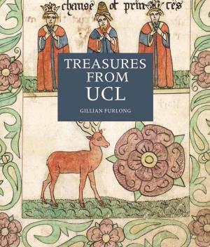 Treasures from UCL Gillian Furlong Treasures from UCL Treasures from UCL
