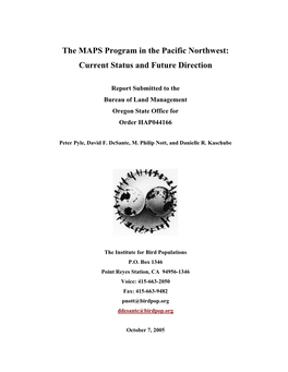 The MAPS Program in the Pacific Northwest: Current Status and Future Direction