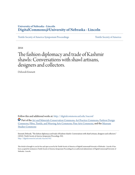 The Fashion Diplomacy and Trade of Kashmir Shawls: Conversations with Shawl Artisans, Designers and Collectors. Deborah Emmett