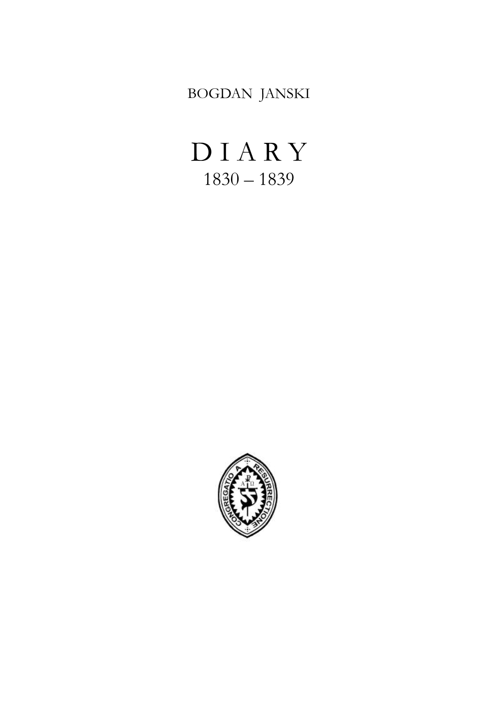 D I a R Y 1830 – 1839