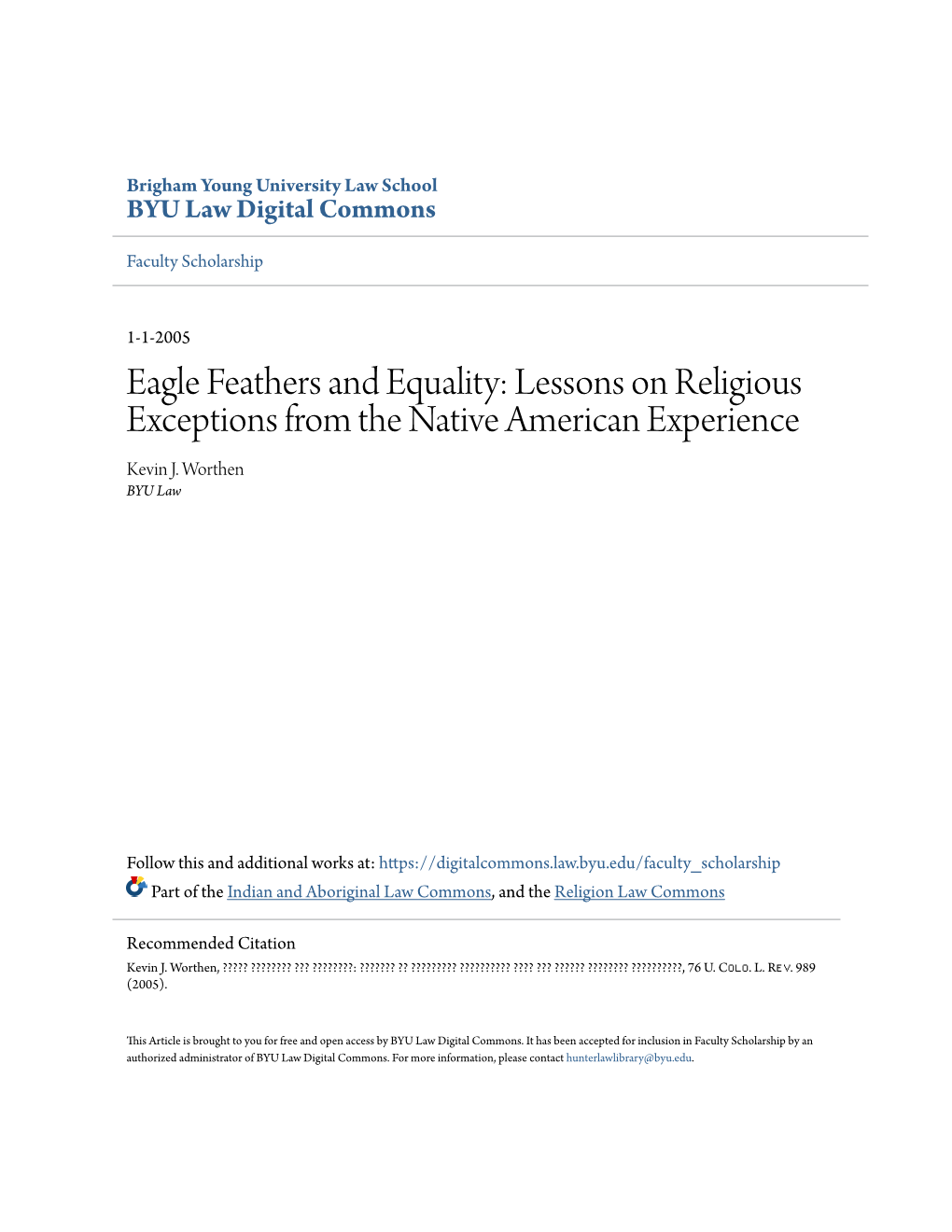 Eagle Feathers and Equality: Lessons on Religious Exceptions from the Native American Experience Kevin J