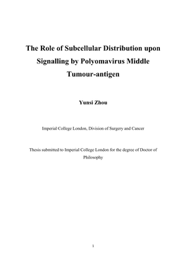 The Role of Subcellular Distribution Upon Signalling by Polyomavirus Middle Tumour-Antigen