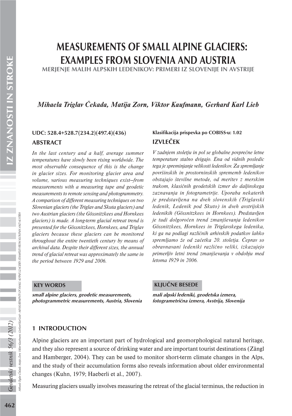 Measurements of Small Alpine Glaciers: Examples from Slovenia and Austria Merjenje Malih Alpskih Ledenikov: Primeri Iz Slovenije in Avstrije