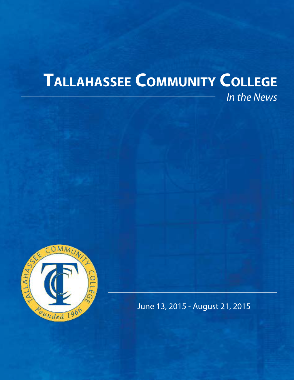 TCC Announces GED Graduation GADSDEN COUNTY TIMES