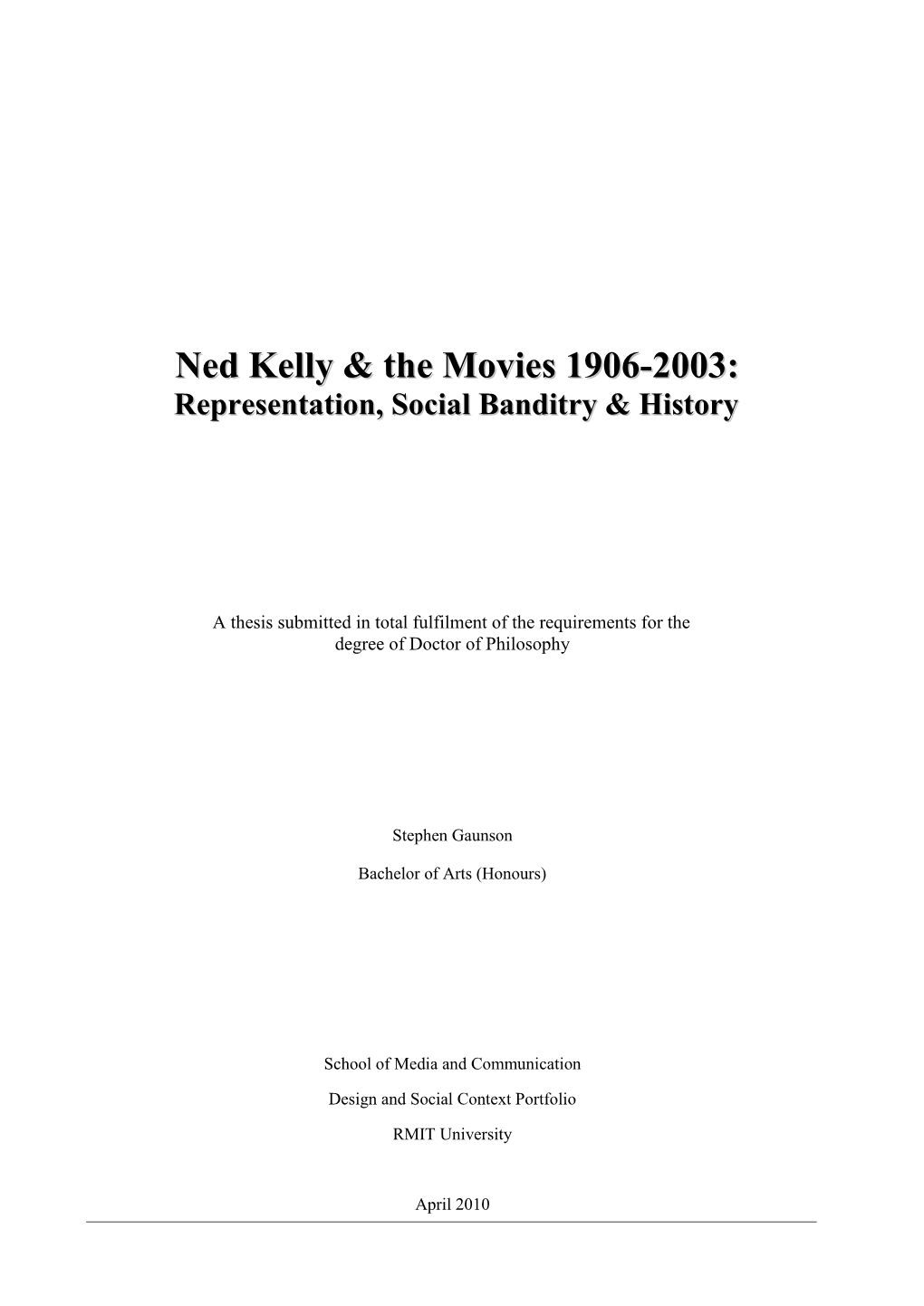 Ned Kelly & the Movies 1906-2003