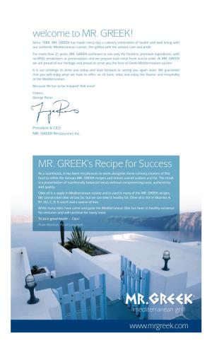 MR. GREEK's Recipe for Success