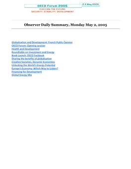 Observer Daily Summary, Monday May 2, 2005