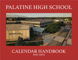 Palatine High School 1111 North Rohlwing Road  Palatine, Illinois 60074-3777  (847) 755-1600
