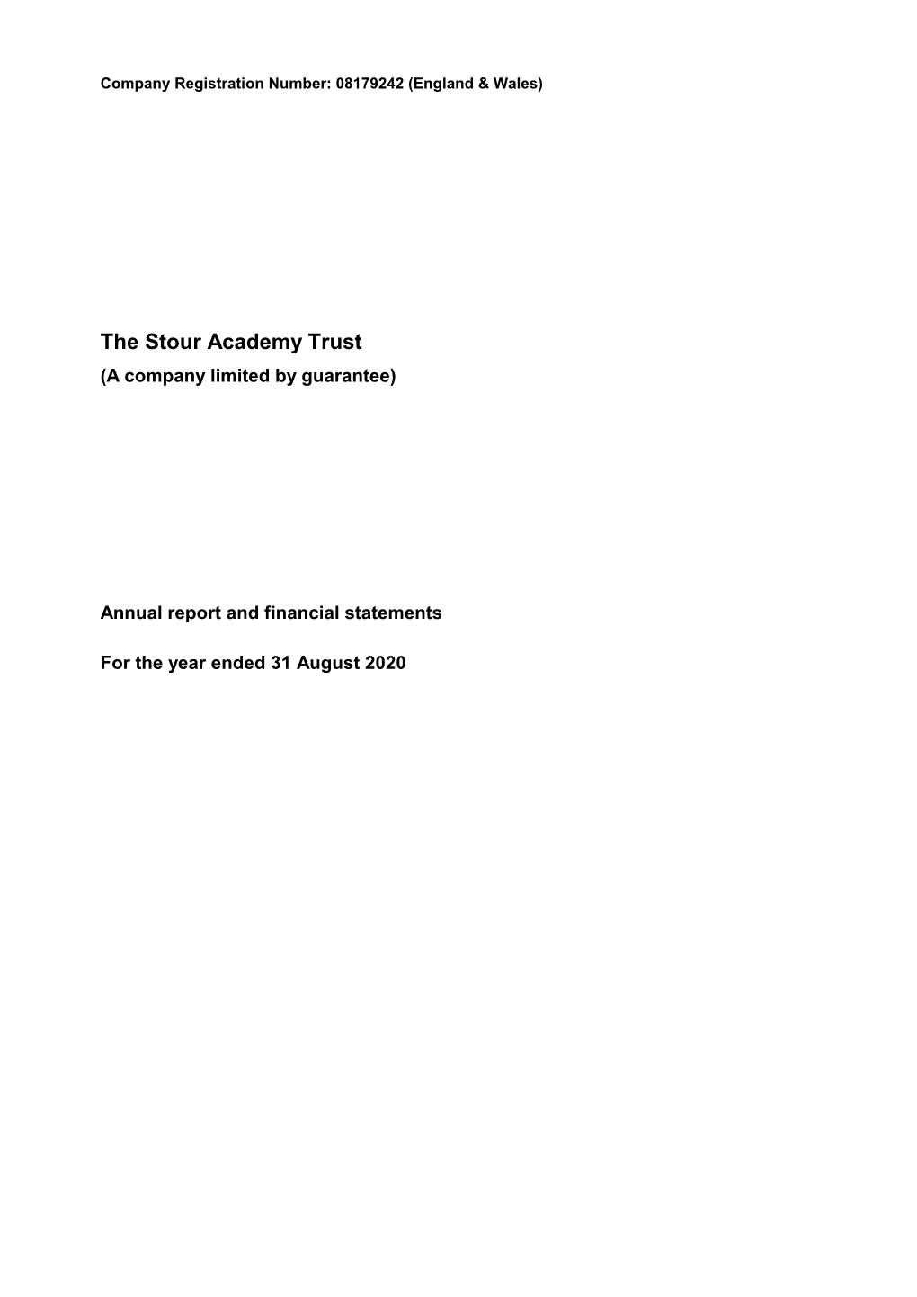 Year Ended 31 August 2020 the Stour Academy Trust (A Company Limited by Guarantee)