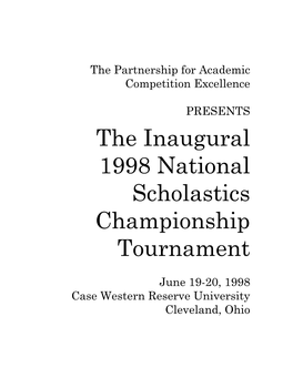 The Inaugural 1998 National Scholastics Championship Tournament