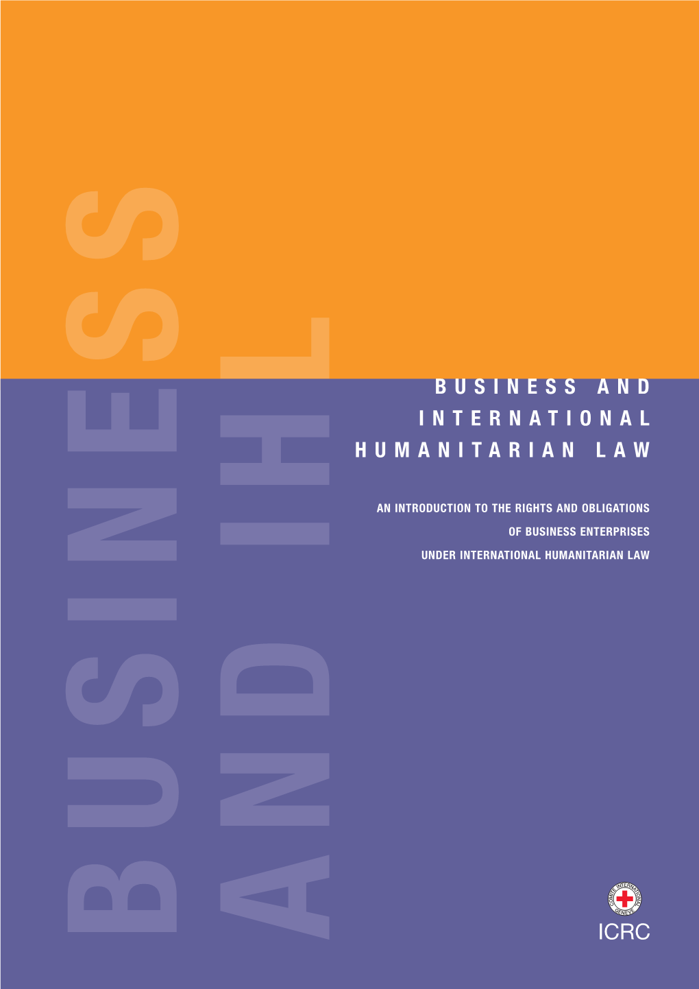 Business and International Humanitarian Law