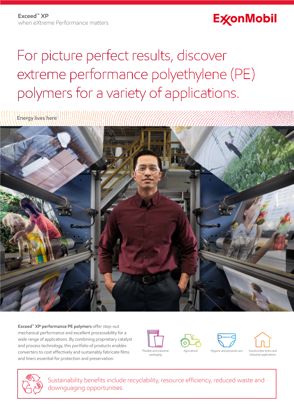For Picture Perfect Results, Discover Extreme Performance Polyethylene (PE) Polymers for a Variety of Applications