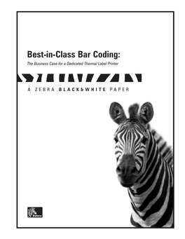 Best-In-Class Bar Coding: the Business Case for a Dedicated Thermal Label Printer