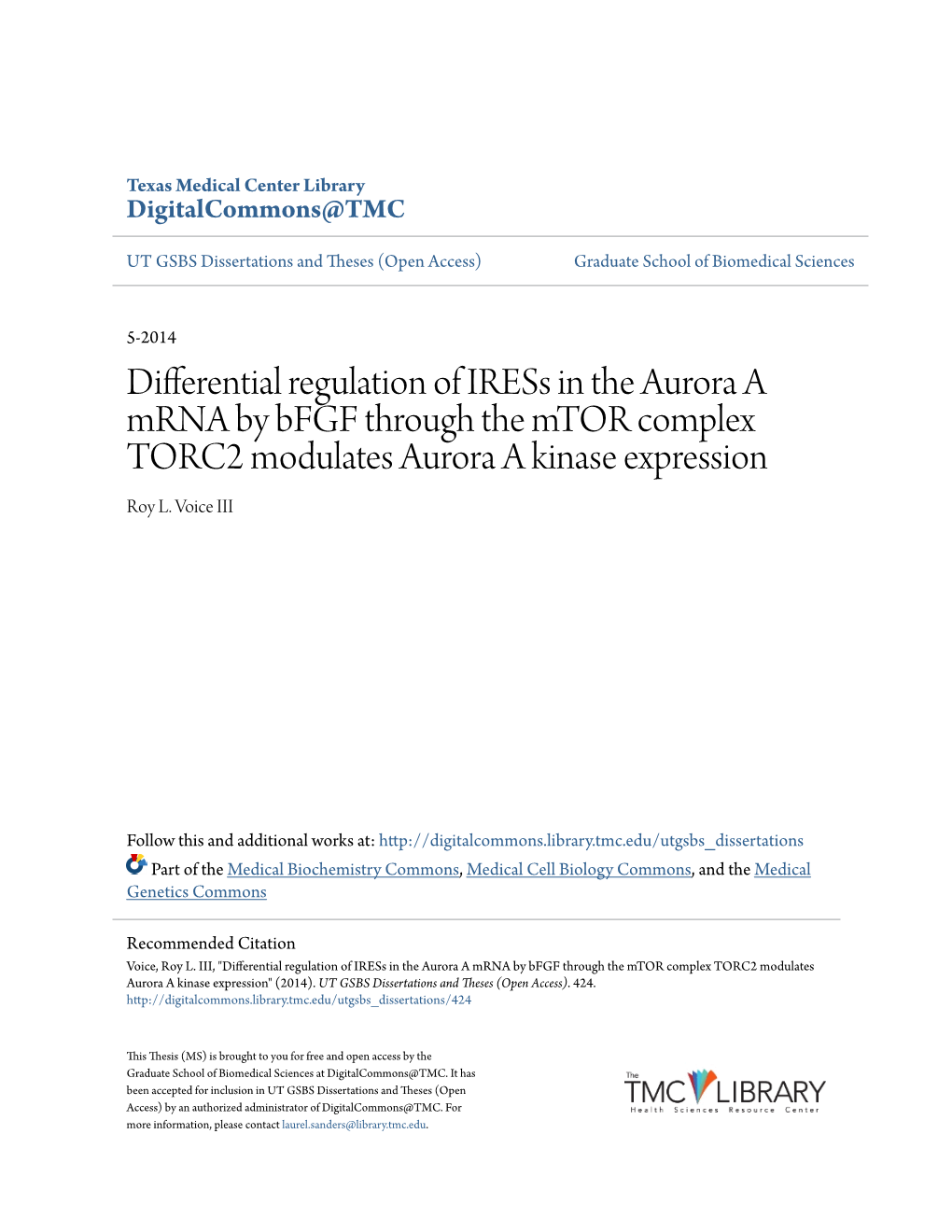 Differential Regulation of Iress in the Aurora a Mrna by Bfgf Through the Mtor Complex TORC2 Modulates Aurora a Kinase Expression Roy L