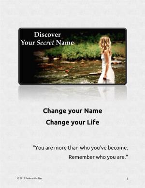 Change Your Name Change Your Life