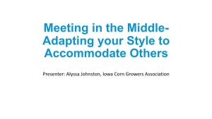 Meeting in the Middle- Adapting Your Style to Accommodate Others