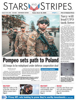 Pompeo Sets Path to Poland SEE UFO on PAGE 4 US Troops to Be Redeployed Under Defense Cooperation Deal