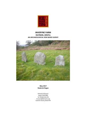 Inveryne Farm Kilfinan, Argyll an Archaeological Desk Based Survey
