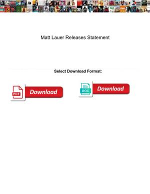 Matt Lauer Releases Statement