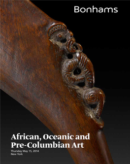 African, Oceanic and Pre-Columbian Art Thursday May 15, 2014 New York