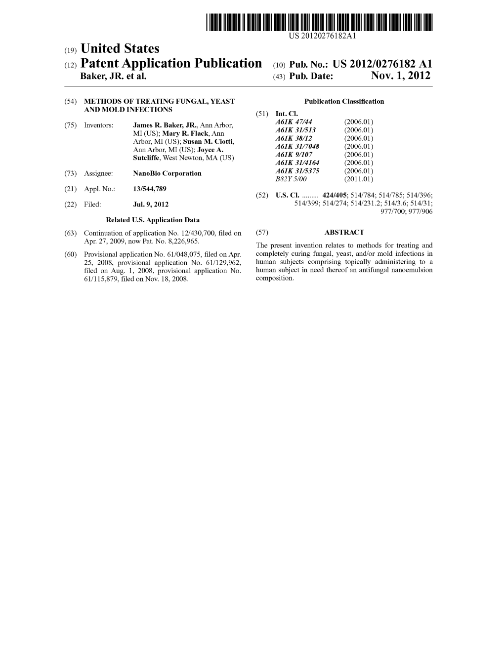 (12) Patent Application Publication (10) Pub. No.: US 2012/0276182 A1 Baker, JR