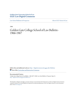 Golden Gate College School of Law Bulletin - 1966-1967