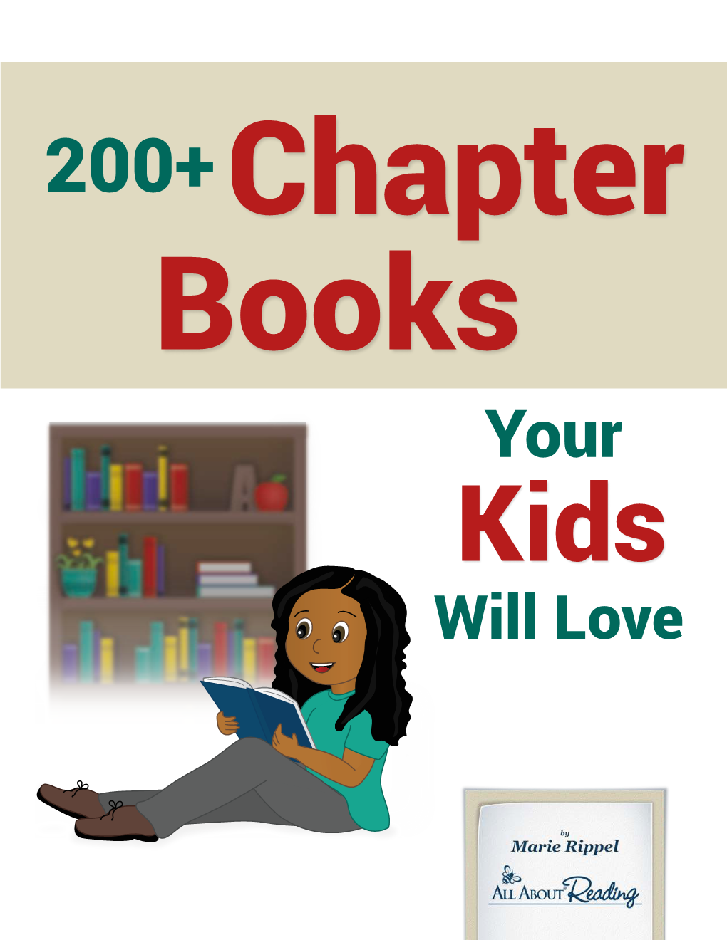 Will Love 200+ Chapter Books Your Kids Will Love