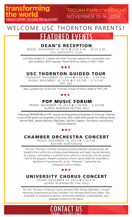 Featured Events Dean’S Reception Friday, November 14, 2014 @ 9:00 A.M