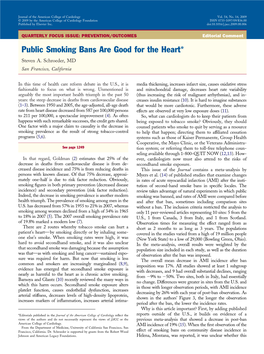 Public Smoking Bans Are Good for the Heart* Steven A