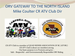 ORV GATEWAY to the NORTH ISLAND Mike Coulter CR ATV Club Dir