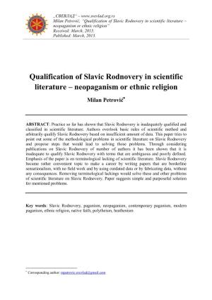 Qualification of Slavic Rodnovery in Scientific Literature – Neopaganism Or Ethnic Religion” Received: March, 2013