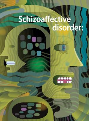 Schizoaffective Disorder: a Challengin