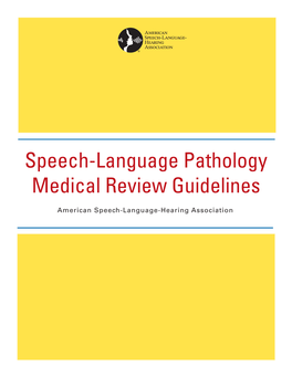 Speech-Language Pathology Medical Review Guidelines