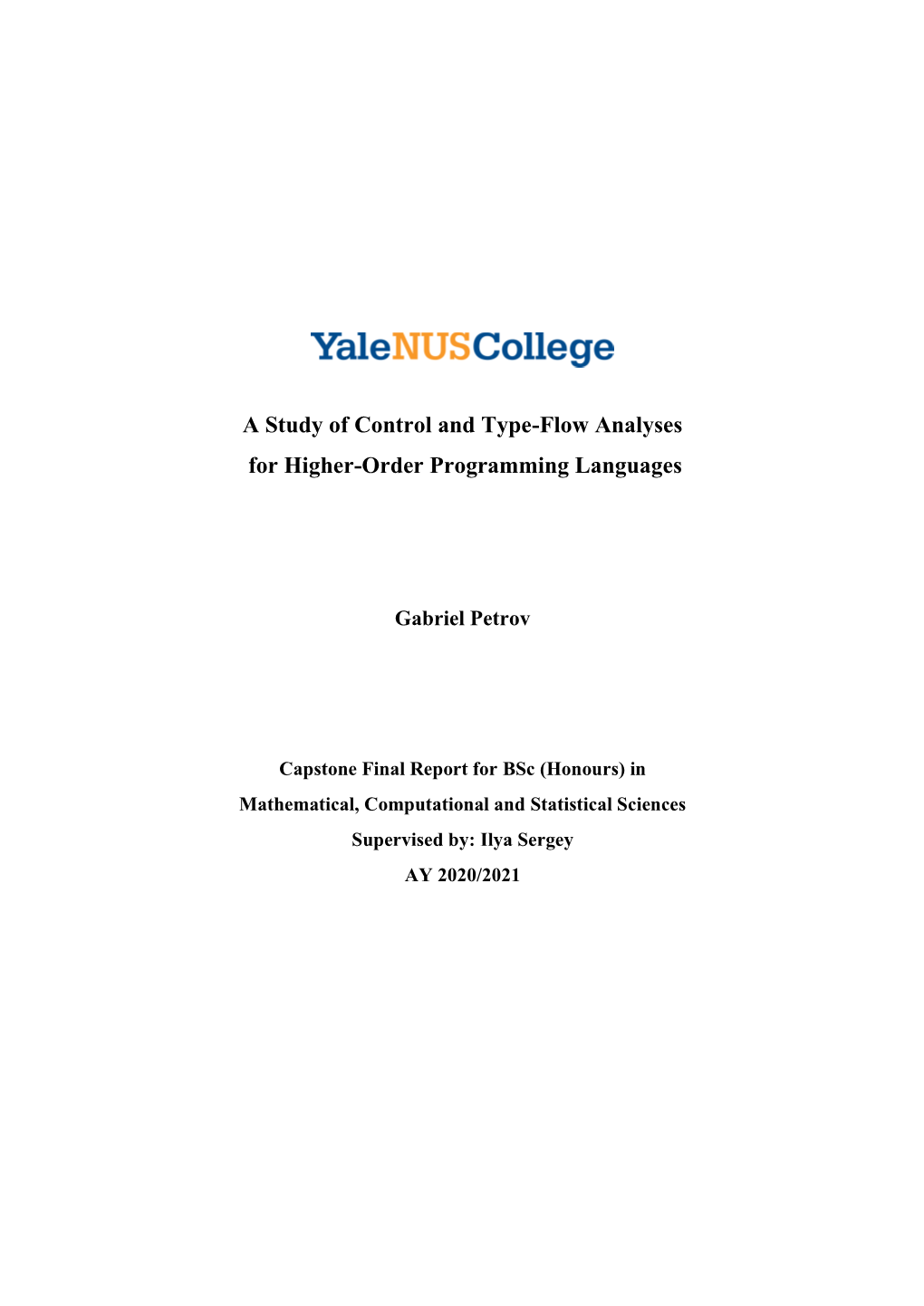 A Study of Control and Type-Flow Analyses for Higher-Order Programming Languages