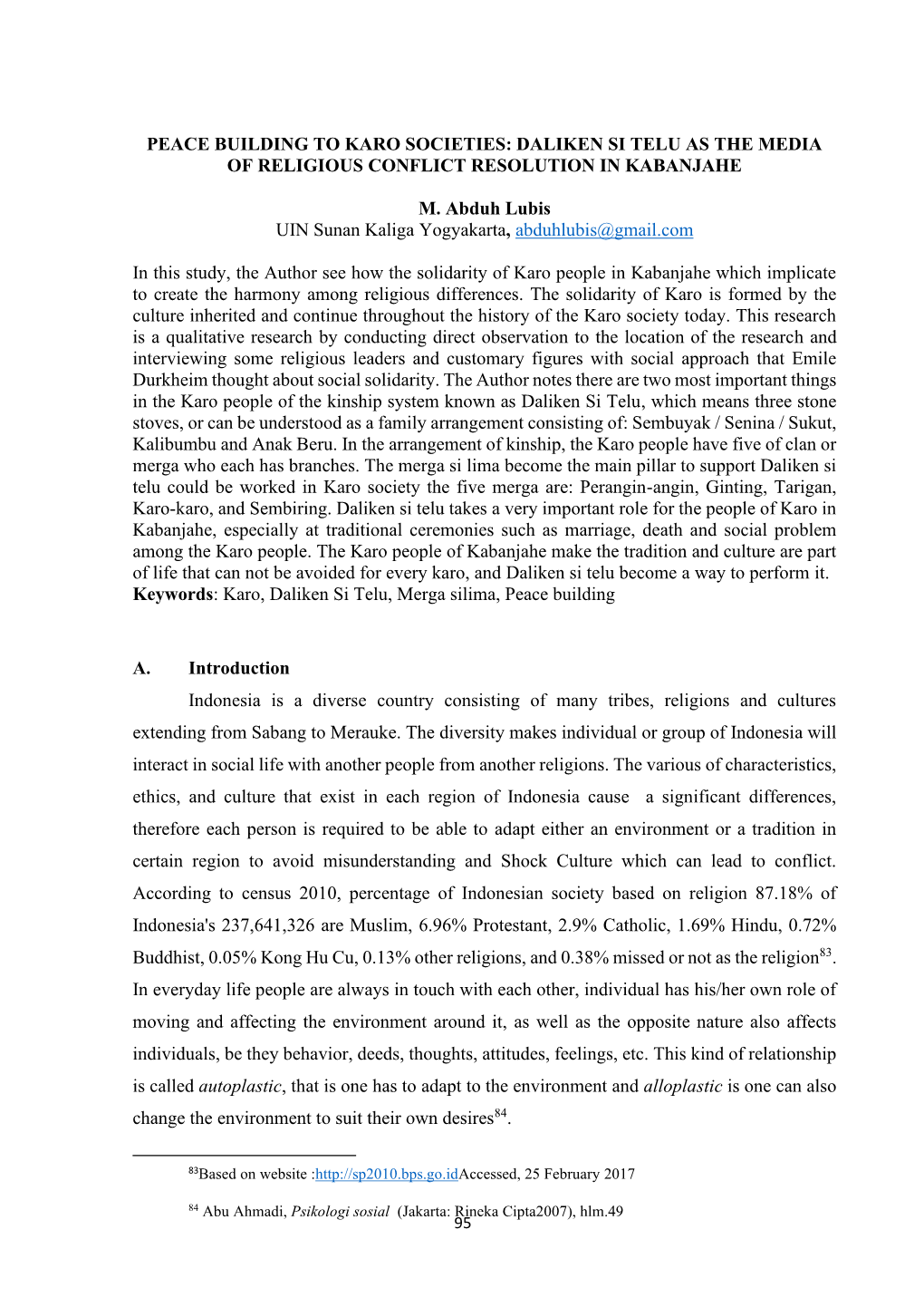 Peace Building to Karo Societies: Daliken Si Telu As the Media of Religious Conflict Resolution in Kabanjahe