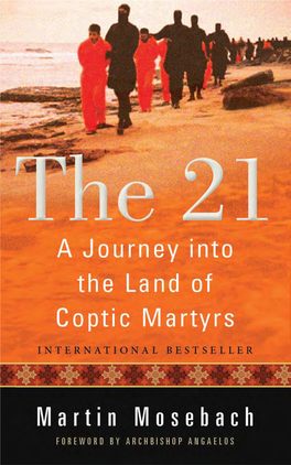 The 21: a Journey to the Land of Coptic Martyrs
