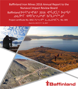 Baffinland Iron Mines 2016 Annual Report to the Nunavut Impact