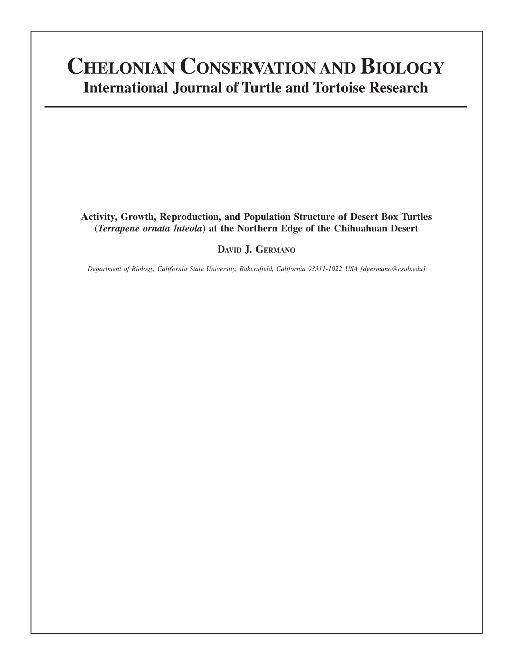 CHELONIAN CONSERVATION and BIOLOGY International Journal of Turtle and Tortoise Research