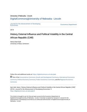 History, External Influence and Political Volatility in the Central African Republic (CAR)