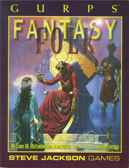 Second Edition Fantastic Races for Fantasy Roleplaying by Chris W