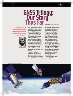 GNSS Trilogy: Our Story Thus
