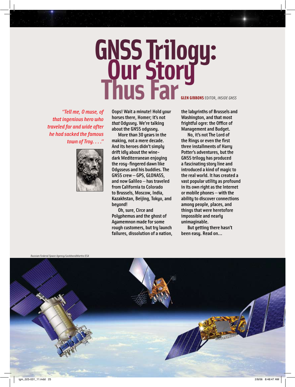 GNSS Trilogy: Our Story Thus