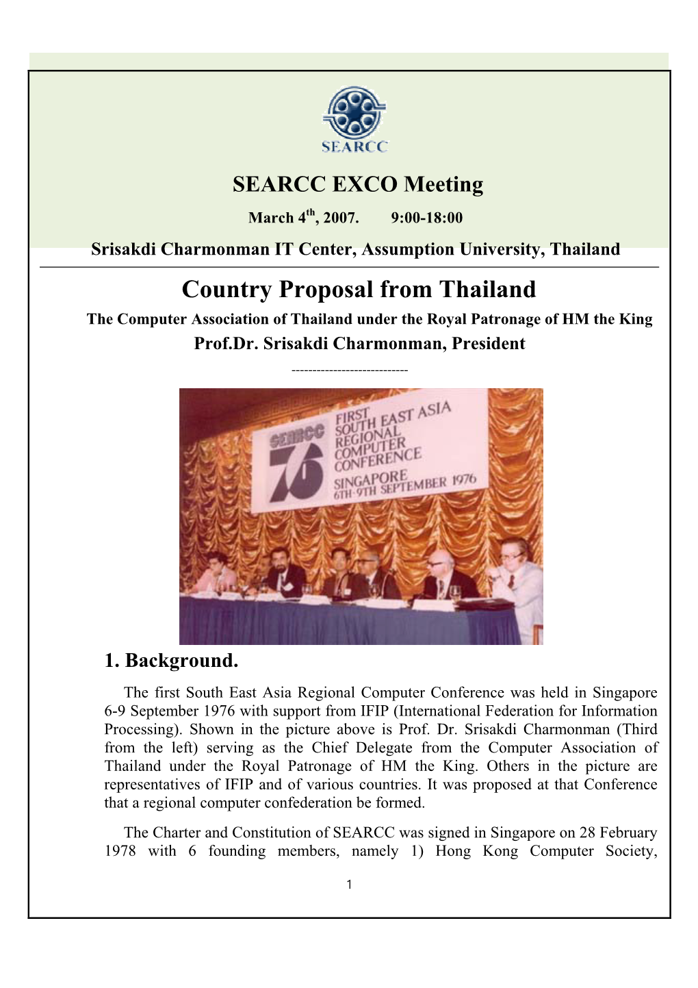 Country Proposal from Thailand the Computer Association of Thailand Under the Royal Patronage of HM the King Prof.Dr