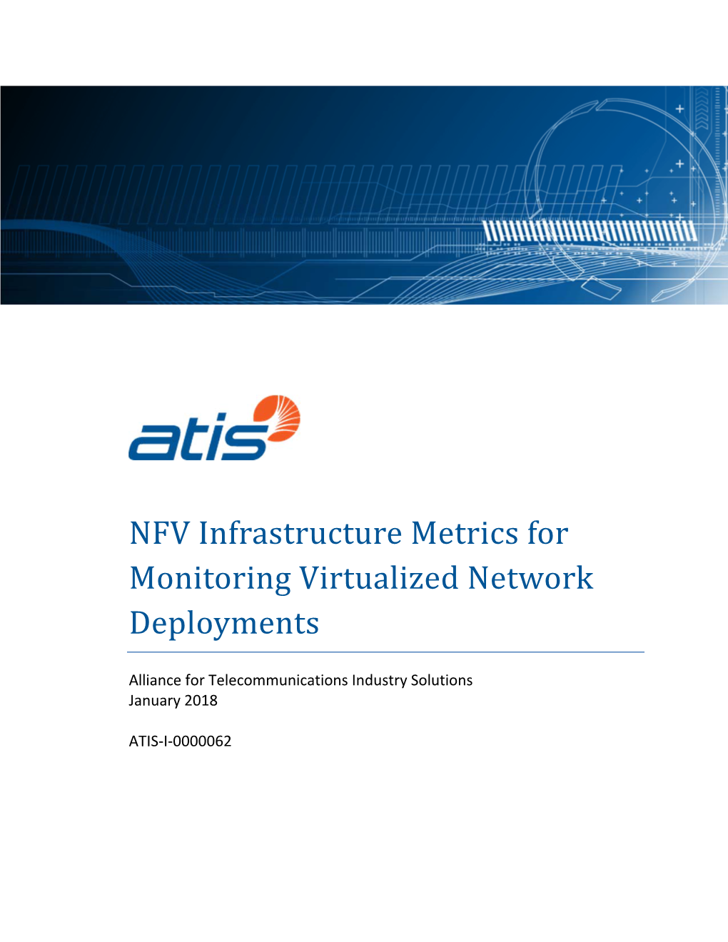 NFV Infrastructure Metrics for Monitoring Virtualized Network Deployments