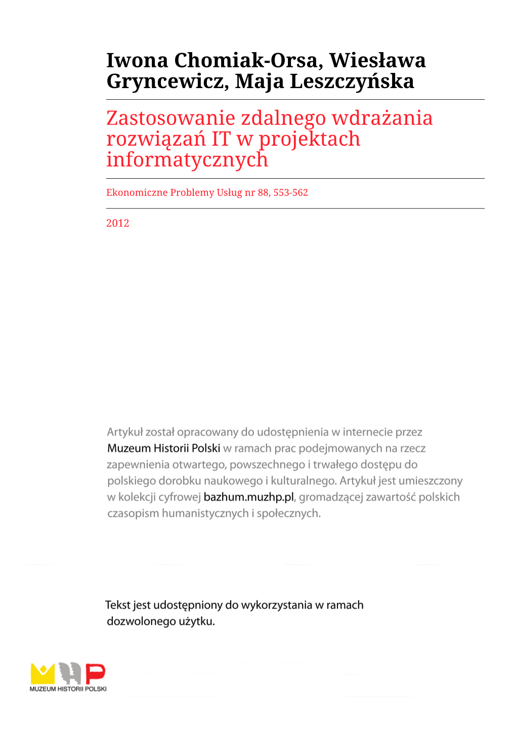 Iwona Chomiak-Orsa, Wiesława Gryncewicz, Maja Leszczyńska Zastosowanie Zdalnego Wdrażania Rozwiązań IT W Projektach Informatycznych