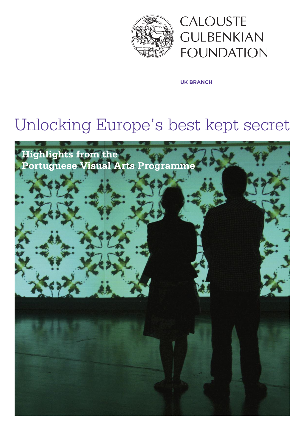 Unlocking Europe's Best Kept Secret