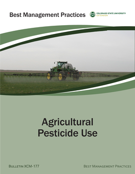 Agricultural Pesticide Use – Best Management Practices